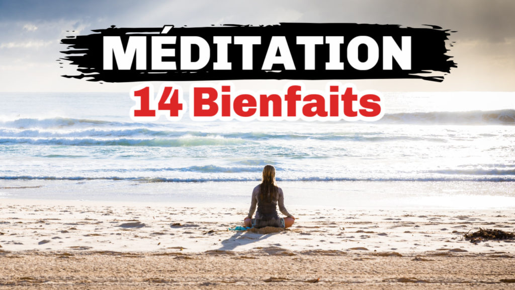 14 bienfaits de la méditation