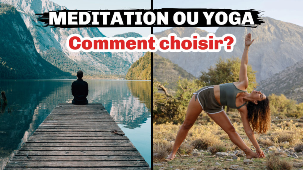 Méditation ou yoga, quelle pratique devriez-vous choisir?