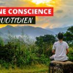 10 astuces pour vivre la pleine conscience au quotidien!